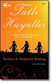 Tatlı HayallerBarbara & Stephanie Keating