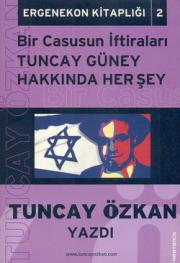 Tuncay Güney Hakkinda Her ŞeyTuncay Özkan