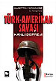Türk - Amerikan Savaşı