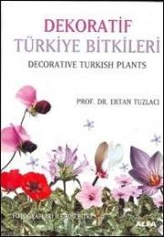Dekoratif Türkiye BitkileriErtan Tuzlacı