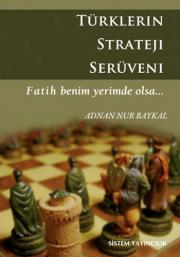 Türklerin Strateji SerüveniAdnan Nur Baykal