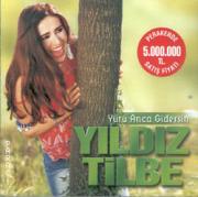 Yürü Anca GidersinYildiz Tilbe