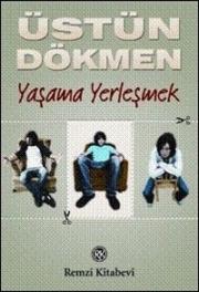 Küçük Şeyler 3 Yaşama Yerleşmek