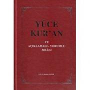 Yüce Kuran ve Aciklamali Yorumlu Meali A. Sener, C. Sofuoglu