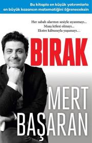 Bırak - Mert Başaran'ın Yeni Kitabı