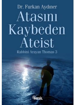 Atasını Kaybeden Ateist