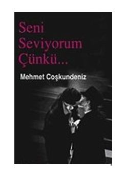 Seni Seviyorum Çünkü Sensiz Olmaz