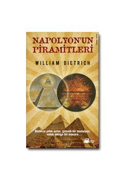 Napolyon'un Piramitleri  William Dietrich