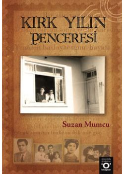 Kırk Yılın Penceresi