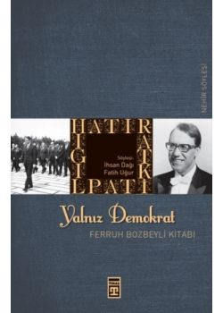 Yalniz Demokrat  Ferruh Bozbeyli