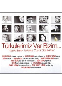 Türkülerimiz Var Bizim Musa Eroğlu, Gülay, Güler Duman