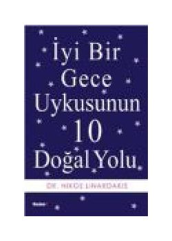 Iyi Bir Gece Uykusunun 10 Dogal Yolu Nikos Linardakis