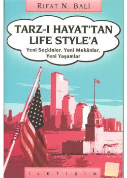 Tarz-i Hayattan Life Style'a