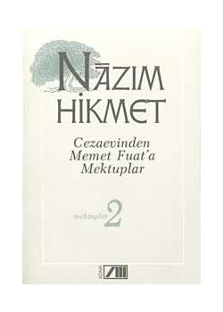 Cezaevinden Memet Fuat'a Mektuplar