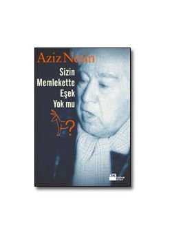 Sizin Memlekette Eşek Yok mu?