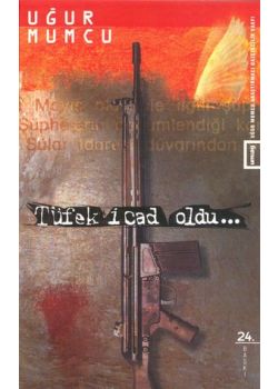 Tüfek Icad Oldu