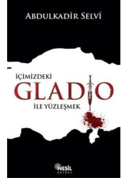 Içimizdeki Gladio İle Yüzleşmek