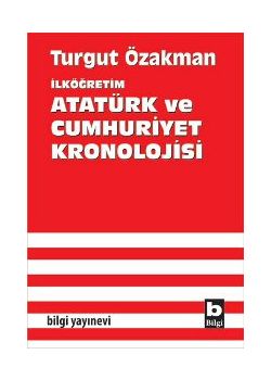 Atatürk ve Cumhuriyet Kronolojisi