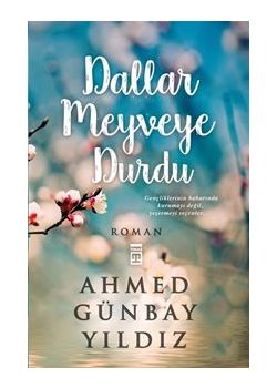Dallar Meyveye Durdu