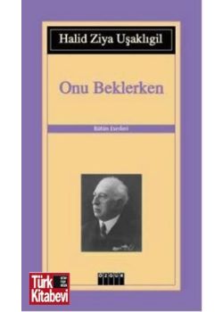 Onu Beklerken