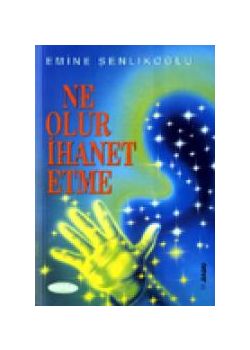 Ne Olur Ihanet Etme