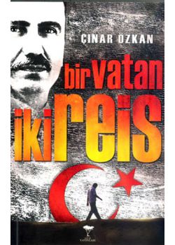 Bir Vatan İki Reis