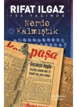 Nerde Kalmıştık