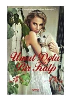Umut Dolu Bir Kalp
