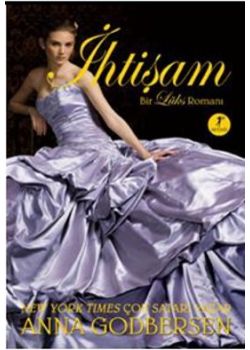 İhtişam (Bir Lüks Romanı)