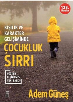 Çocukluk Sırrı - Kişilik ve Karakter Gelişiminde