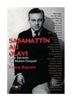 Sabahattin Ali Olayı - Derin Devletin Faili Malum Cinayeti