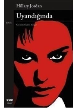 Uyandığında