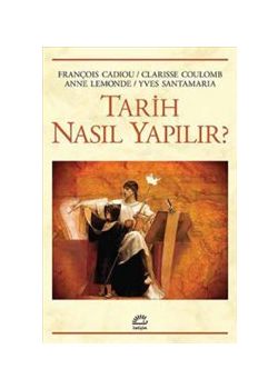 Tarih Nasıl Yapılır
