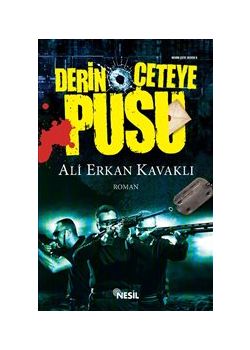 Derin Çeteye Pusu