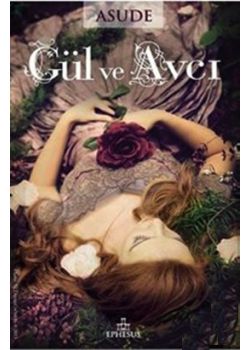 Gül ve Avcı