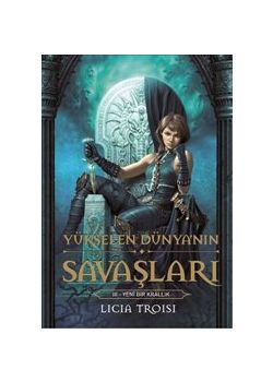 Yükselen Dünya'nın  Savaşları 3  Yeni Bir Krallık