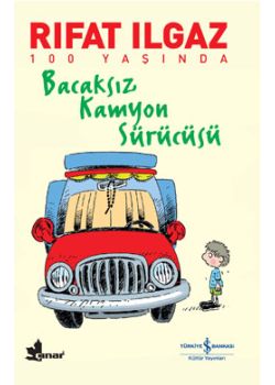 Bacaksız Kamyon Sürücüsü