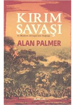 Kırım Savaşı ve  Modern Avrupa'nın Doğuşu
