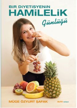 Bir Diyetisyenin Hamilelik Günlüğü