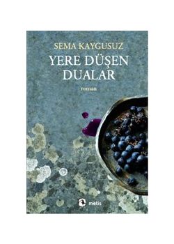 Yere Düşen Dualar