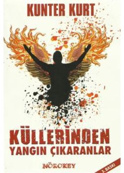 Küllerinden Yangın Çıkaranlar