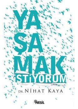 Yaşamak İstiyorum