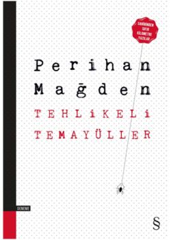 Tehlikeli Temayüller