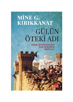 Gülün Öteki Adı