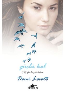 Güçlü Kal - 365 Gün Hayata Tutun
