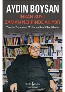 İnsan Suyu Zaman  Nehrinde Akıyor