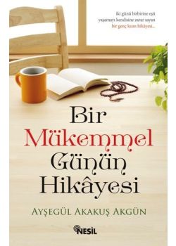 Bir Mükemmel Günün Hikayesi