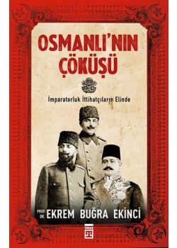 Osmanlı'nın Çöküşü