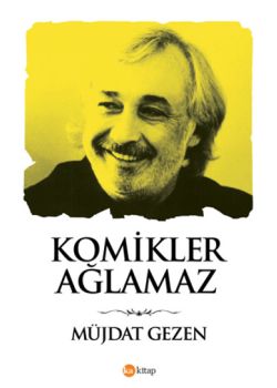 Komikler Ağlamaz