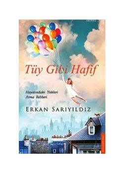 Tüy Gibi Hafif